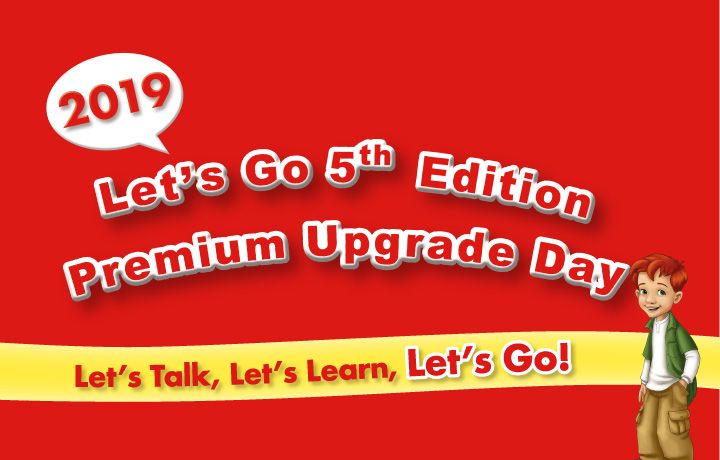 2019 Let’s Go 5th Edition Premium Upgrade Day